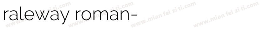 raleway roman字体转换